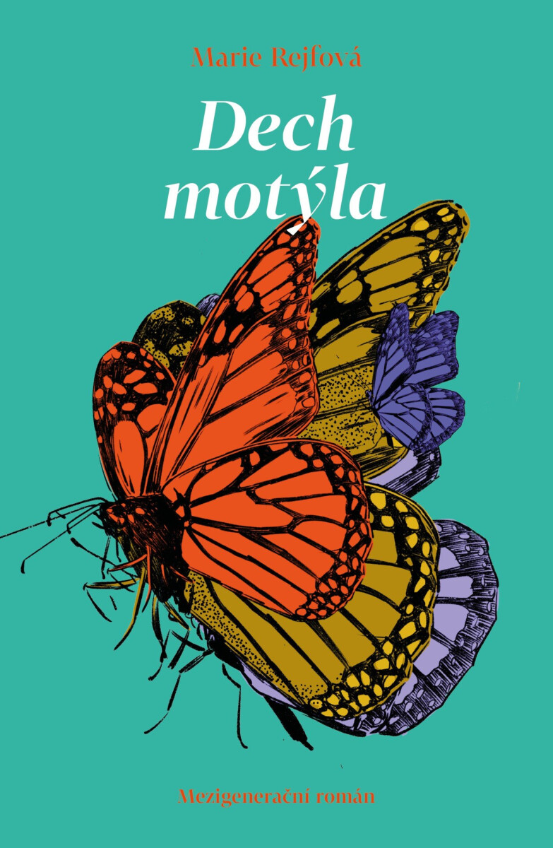 Marie Rejfová - Dech motýla